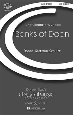 Donna Gartman Schultz: The banks of doon: Chœur Mixte et Accomp.