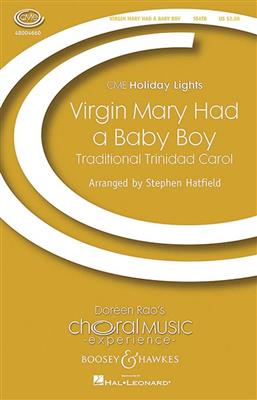Stephen Hatfield: Virgin Mary had a baby boy: Chœur Mixte et Accomp.