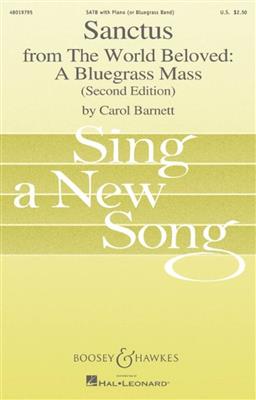 Carol Barnett: Sanctus: Chœur Mixte A Cappella