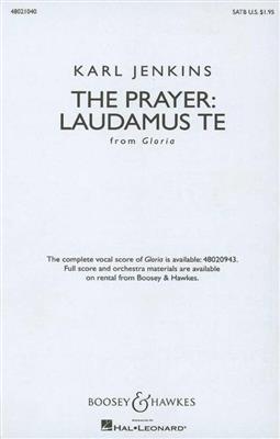 Karl Jenkins: The Prayer: Laudamus te: Chœur Mixte et Piano/Orgue