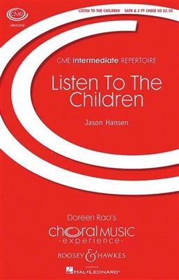 Jason Hansen: Listen To The Children: Chœur Mixte et Piano/Orgue