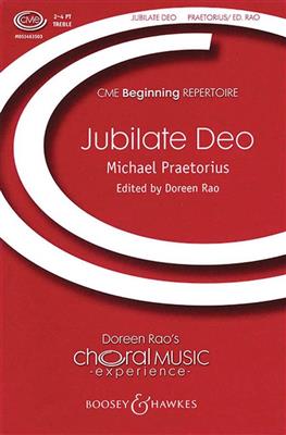 Michael Praetorius: Jubilate Deo: (Arr. Doreen Rao): Voix Hautes et Accomp.