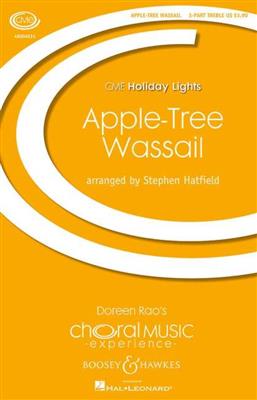 Stephen Hatfield: Apple-Tree Wassail: Voix Hautes et Accomp.