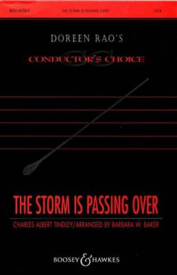Charles A. Tindley: The storm is passing over: (Arr. Barbara Baker): Chœur Mixte et Piano/Orgue