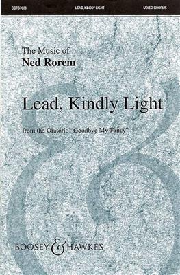 Ned Rorem: Lead, kindly light: Chœur Mixte A Cappella
