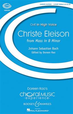 Johann Sebastian Bach: Christe Eleison BWV 232: (Arr. Doreen Rao): Voix Hautes et Piano/Orgue