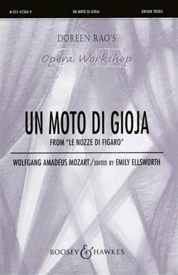 Wolfgang Amadeus Mozart: Un Moto Di Gioia: (Arr. Emily Ellsworth): Chœur Mixte et Piano/Orgue