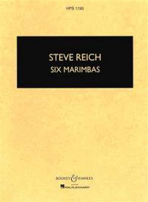 Steve Reich: Six Marimbas: Percussion (Ensemble)