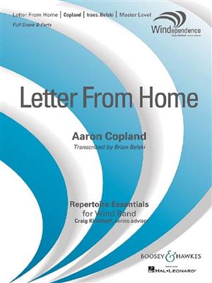 Aaron Copland: Letter From Home: (Arr. Brian Belski): Orchestre d'Harmonie