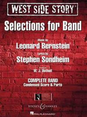 Leonard Bernstein: West Side Story Selections for symphonic band: (Arr. Walton William Duthoit): Orchestre d'Harmonie