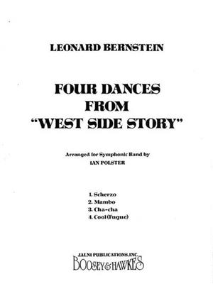 Leonard Bernstein: Four Dances - wind band Score: (Arr. Ian Polster): Orchestre d'Harmonie