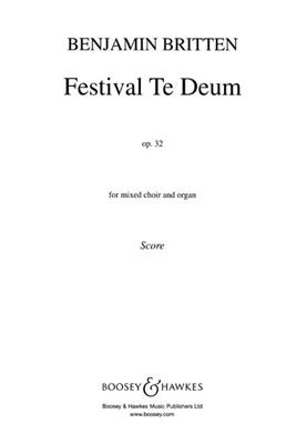 Festival Te Deum Op.32: Chœur Mixte et Piano/Orgue