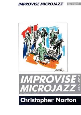 Christopher Norton: Improvise Microjazz Piano: Solo de Piano