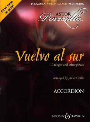 Astor Piazzolla: Vuelvo Al Sur: Solo pour Accordéon