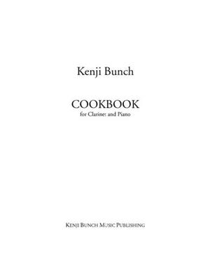 Kenji Bunch: Cookbook: Clarinette et Accomp.