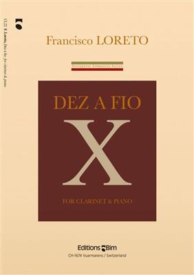 Francisco Loreto: Dez A Fio: Clarinette et Accomp.