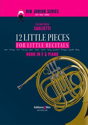 Corrado Maria Saglietti: 12 Little Pieces: Cor Français et Accomp.