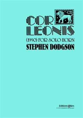 Stephen Dodgson: Cor Leonis: Solo pour Cor Français
