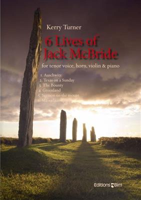 Kerry Turner: 6 Lives Of Jack Mcbride: Chant et Autres Accomp.