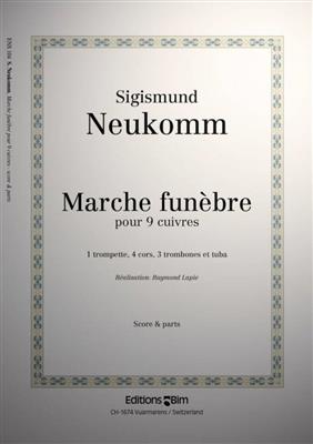 Sigismund Von Neukomm: Marche Funèbre: Ensemble de Cuivres