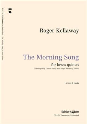 Roger Kellaway: Morning Song: Ensemble de Cuivres
