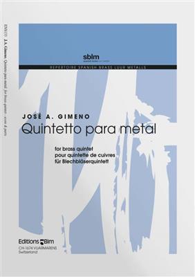 José Antonio Gimeno: Quinteto Para Metal: Ensemble de Cuivres