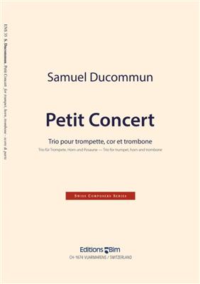 Samuel Ducommun: Petit Concert: Vents (Ensemble)