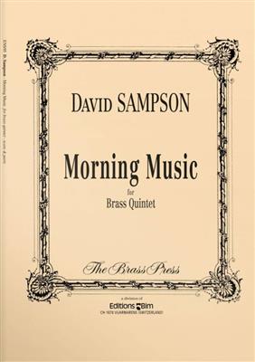 David Sampson: Morning Music: Ensemble de Cuivres