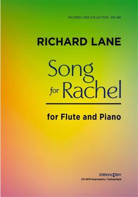 Richard Lane: Song For Rachel: Flûte Traversière et Accomp.