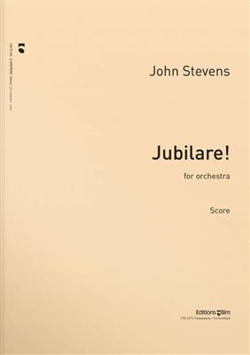John Stevens: Jubilare!: Orchestre Symphonique