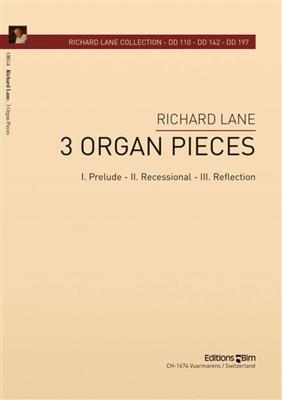 Richard Lane: 3 Organ Pieces: Orgue