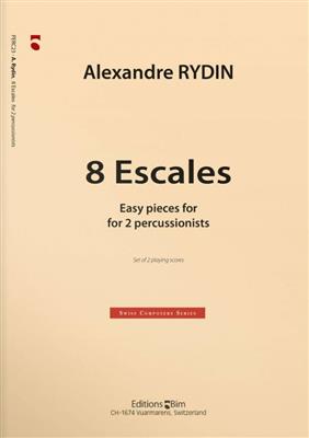 Alexandre Rydin: 8 Escales: Autres Percussions