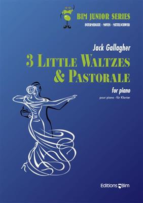 Jack Gallagher: 3 Little Waltzes and Pastorales: Solo de Piano