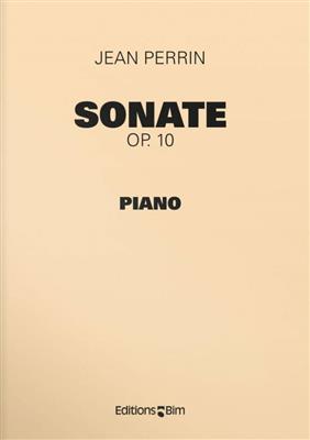 Jean Perrin: Sonate Op. 10: Solo de Piano