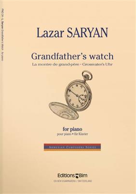 Lazar Saryan: Grandfather's Watch: Solo de Piano