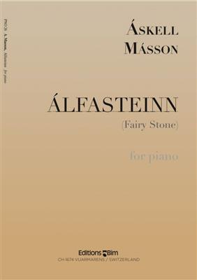 Askell Masson: Alfasteinn (Fairy Stone): Solo de Piano