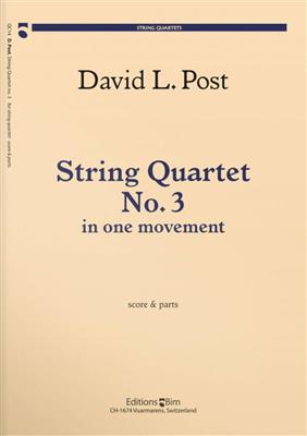 David Post: String Quartet No. 3: Quatuor à Cordes
