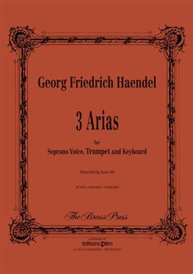 Georg Friedrich Händel: 3 Arias: Chant et Autres Accomp.