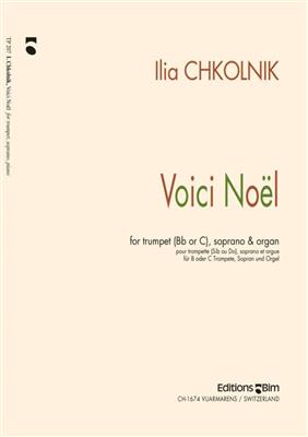 Ilia Chkolnik: Voici Noël: Chant et Autres Accomp.