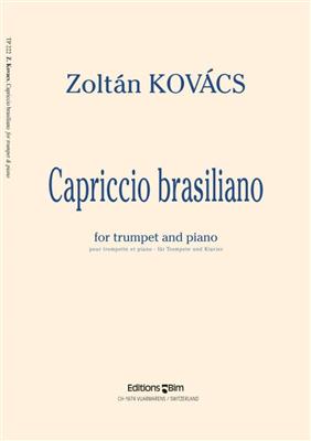 Zoltan Kovacs: Capriccio Brasiliano: Trompette et Accomp.