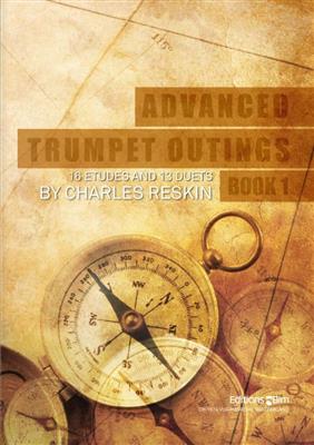 Charles Reskin: Advanced Trumpet Outings - Book 1: Solo de Trompette
