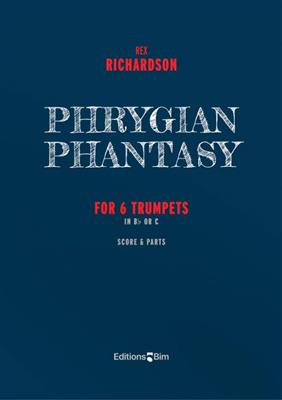 Rex Richardson: Phrygian Phantasy: Trompette (Ensemble)