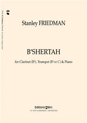 Stanley Friedman: B'Shertah: Duo pour Vent Mixte