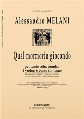 Alessandro Melani: Qual Mormorio Giocondo: Chant et Autres Accomp.