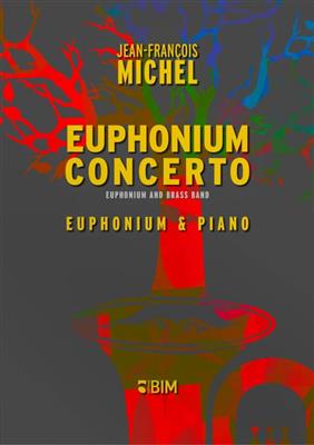 Jean-Francois Michel: Euphonium Concerto: Baryton ou Euphonium et Accomp.