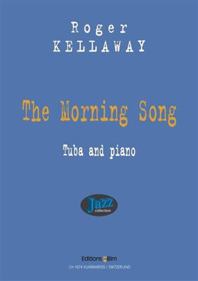 Roger Kellaway: Morning Song: Tuba et Accomp.