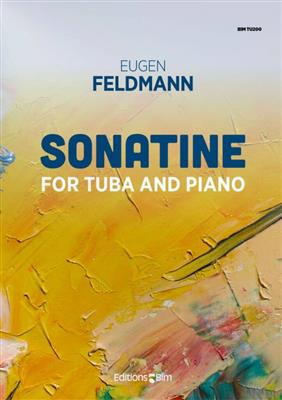 Eugen Feldmann: Sonatine: Tuba et Accomp.