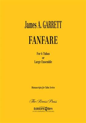 James A. Garrett: Fanfare: Tuba (Ensemble)