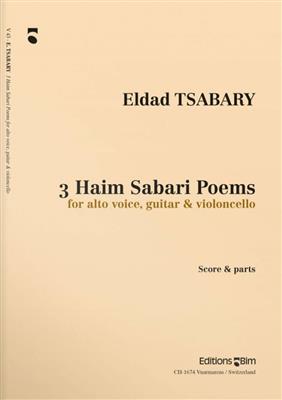 Eldad Tsabary: 3 Haim Sabari Poems: Chant et Autres Accomp.