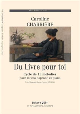 Caroline Charrière: Du Livre Pour Toi: Chant et Piano
